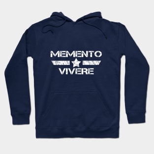 Memento vivere (remember to live) Hoodie